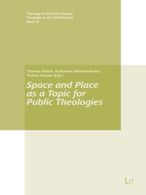 cover image of Space and Place as a Topic for Public Theologies